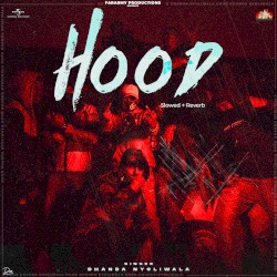 Hood (Slowed + Reverb)