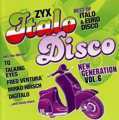 ZYX Italo Disco: New Generation, Vol. 6