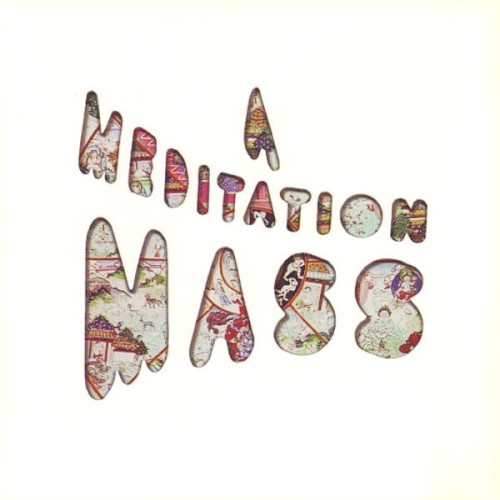 A Meditation Mass