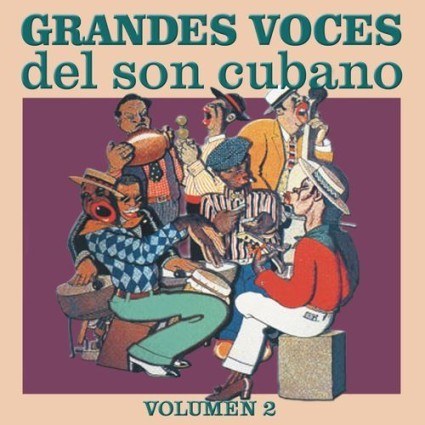 Grandes voces del son cubano, volumen 2