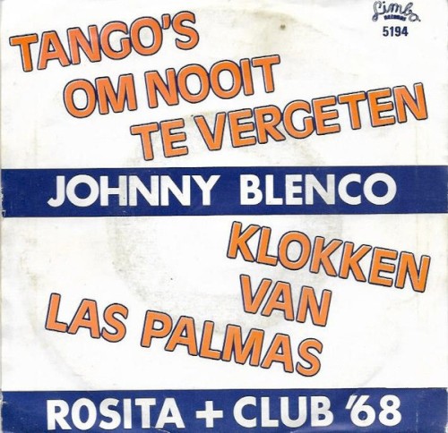 Tango’s om nooit te vergeten / Klokken van Las Palmas