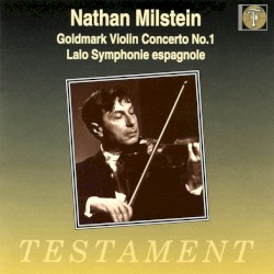 Goldmark: Violin Concerto No. 1 / Lalo: Symphonie espagnole