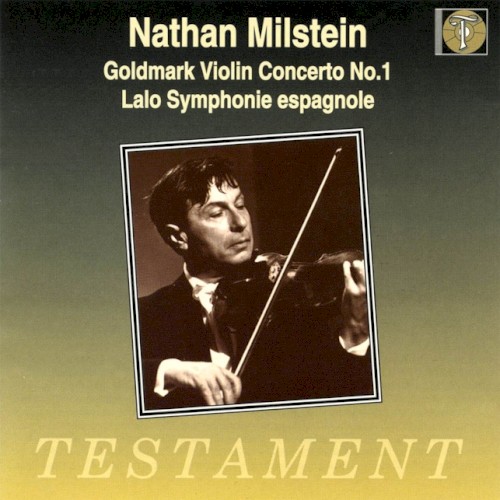 Goldmark: Violin Concerto No. 1 / Lalo: Symphonie espagnole
