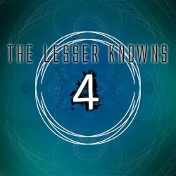 The Lesser Knowns, Vol. 4