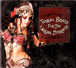 Tribal Beats for the Urban Streets