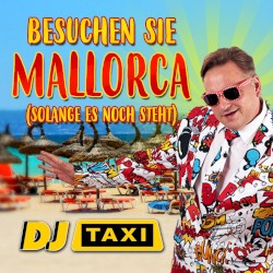 Besuchen sie Mallorca (solange es noch steht)
