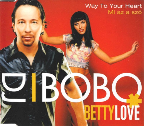 Way To Your Heart / Mi Az A Szó