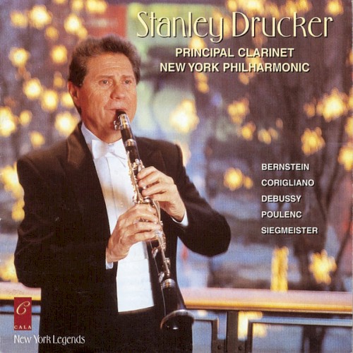 New York Legends: Stanley Drucker: Principal clarinet, New York Philharmonic
