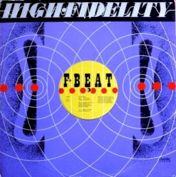 High Fidelity / Getting Mighty Crowded
