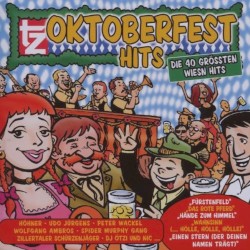 Oktoberfest Hits: Die 40 größten Wiesn Hits