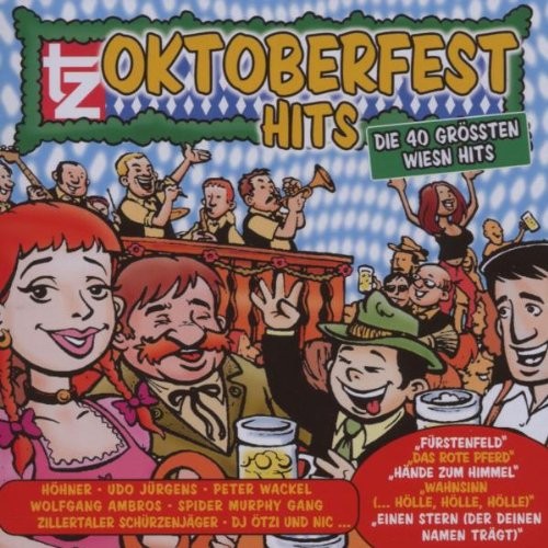 Oktoberfest Hits: Die 40 größten Wiesn Hits