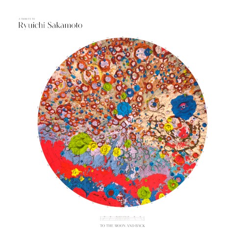 A Tribute to Ryuichi Sakamoto – To the Moon and Back