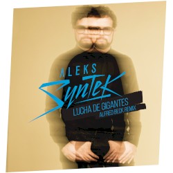 Lucha de gigantes (Alfred Beck remix)