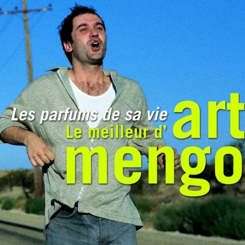 Les Parfums de sa vie : Le Meilleur d'Art Mengo