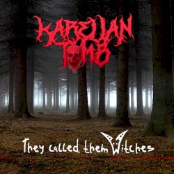 They Called Them Witches