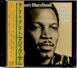 The Late Great Magic Sam