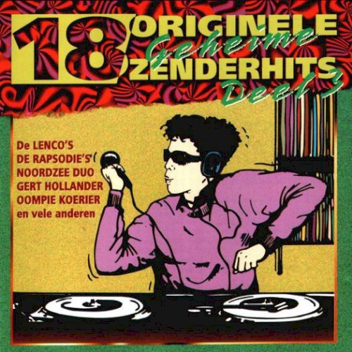 18 originele geheime zenderhits, deel 3