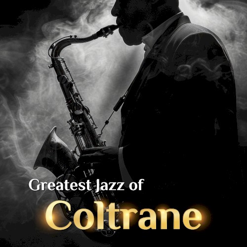 Greatest Jazz of Coltrane