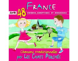France en 48 rondes, comptines et berceuses
