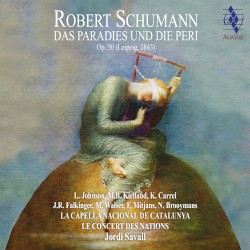Schumann: das Paradies und die Peri, Op. 50