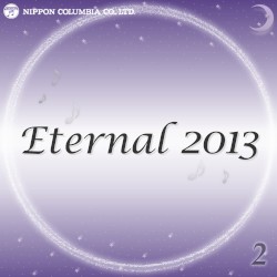 Eternal 2013 2 (オルゴールミュージック)