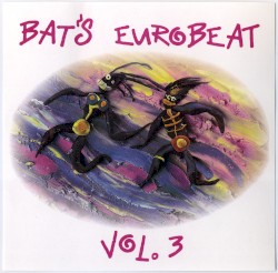 Bat’s Eurobeat, Vol. 3