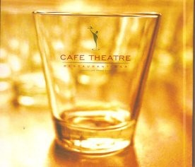 Cafe Theatre