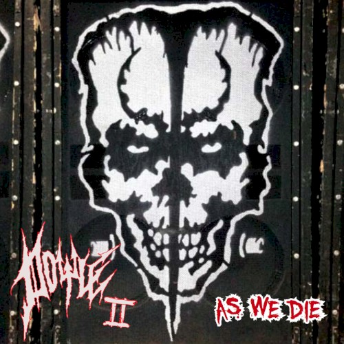 II: As We Die