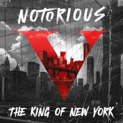 Notorious V: The King of New York
