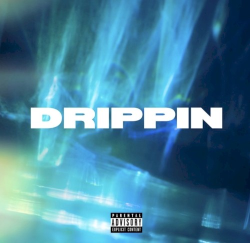 DRIPPIN