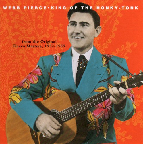 King of the Honky-Tonk: From the Original Decca Masters, 1952-1959