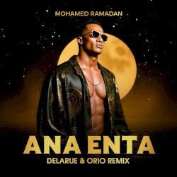 Ana Enta (Delarue & Orio Remix)