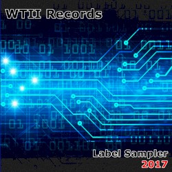WTII Records Label Sampler 2017