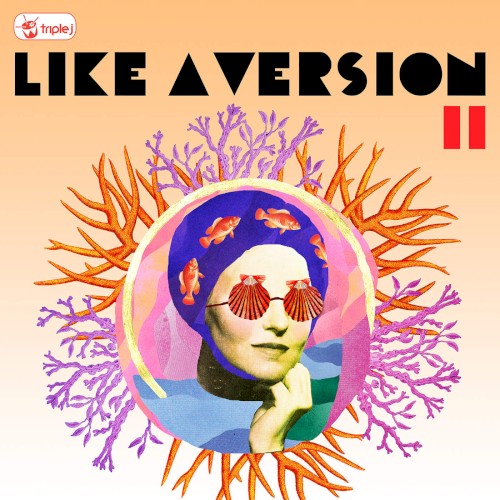 Triple J: Like a Version, Volume 11