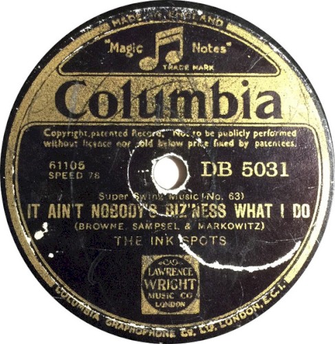 It Ain't Nobody's Biz'Ness What I Do / Your Feet's Too Big