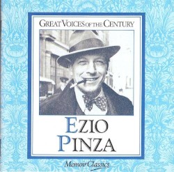Great Voices of the Century: Ezio Pinza