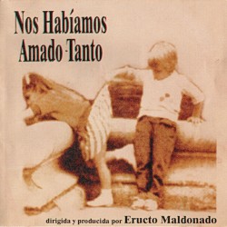 Nos habíamos amado tanto