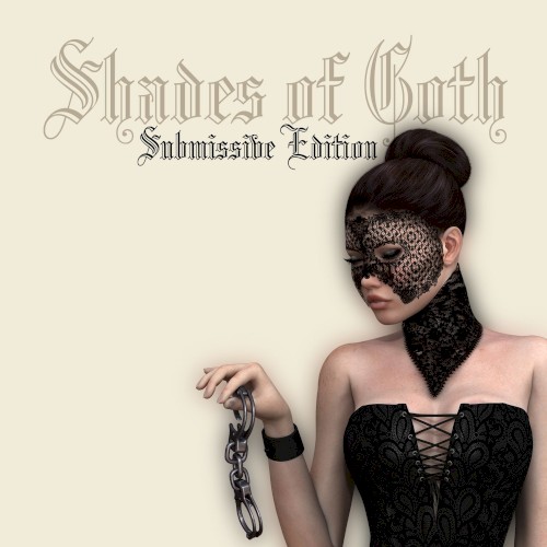 Shades of Goth: Submissive Edition