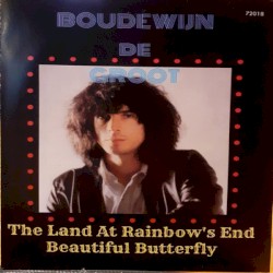 Beautiful Butterfly / The Land at Rainbow’s End