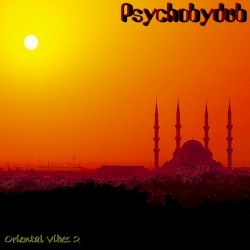 Psychobydub : Oriental Vibes 2