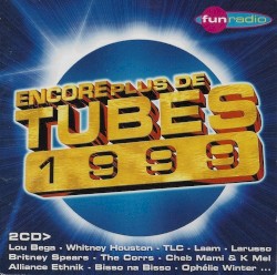 Encore Plus de Tubes 1999