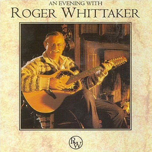 An Evening With Roger Whittaker