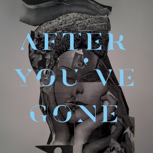 After You’ve Gone
