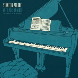 With You In Mind: The Songs of Allen Toussaint