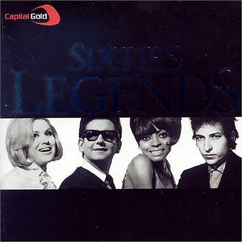 Capital Gold: Sixties Legends