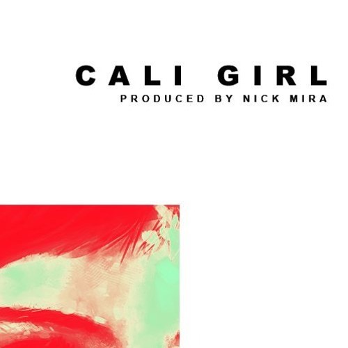 cali girl... where are you </3
