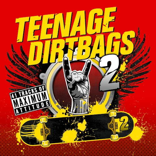 Teenage Dirtbags 2