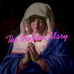The Modern Mary