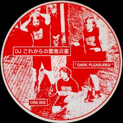 Dark Pleasures EP