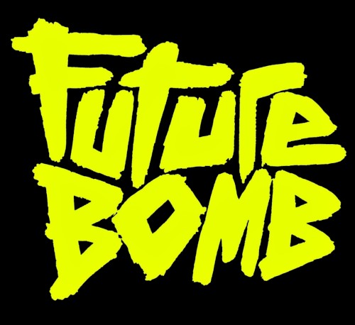 Future Bomb